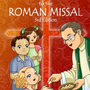 Children s Guide to the Roman Missal 3rd Edition