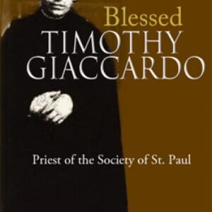 Blessed Timothy Giaccardo - Priest of the Society of Saint Paul
