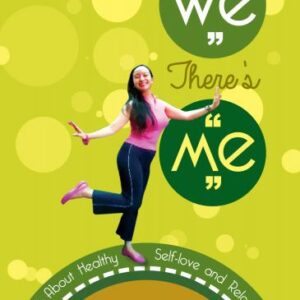 Before There's a We There's Me