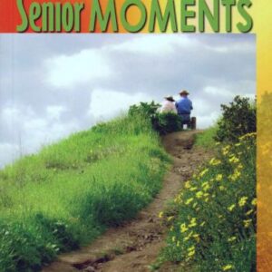 Memorable Senior Moments