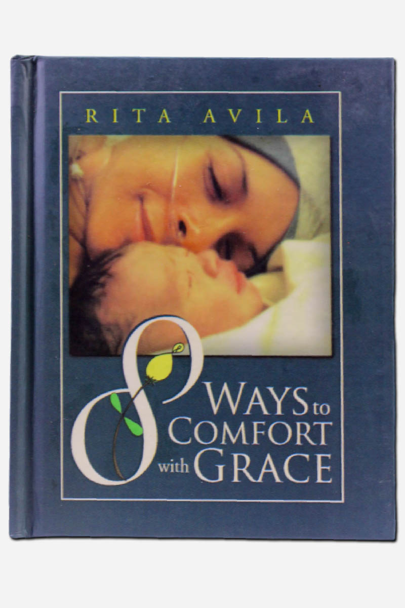 8 WAYS TO COMFORT WITH GRACE