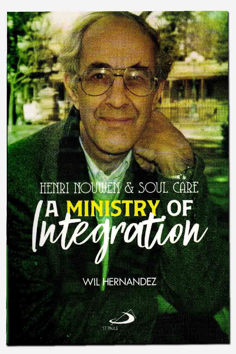 Henri Nouwen and Soul Care - A Ministry of Integration