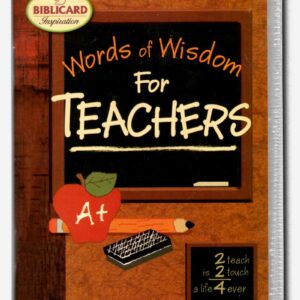Words of Wisdom for Teachers