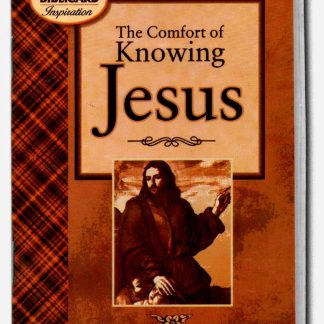 The Comfort of Knowing Jesus