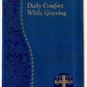 Daily Comfort While Grieving