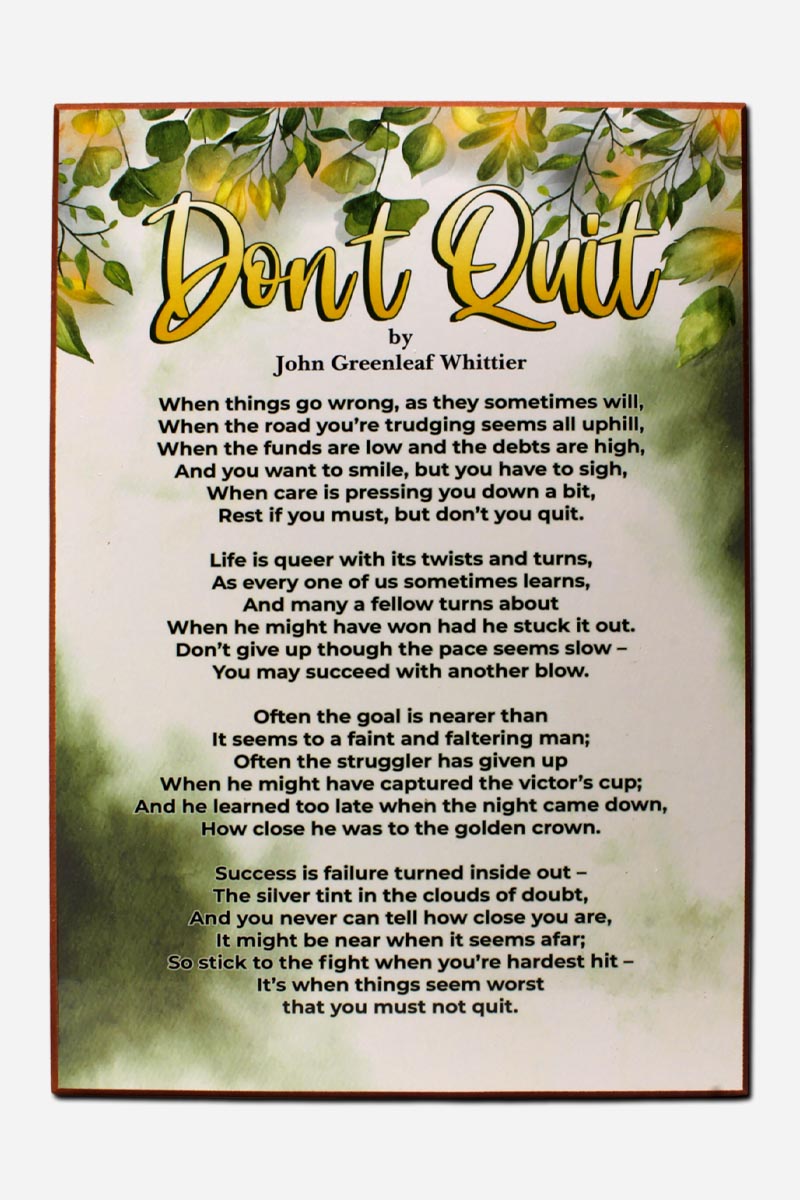 Dont Quit Frame - 8 x