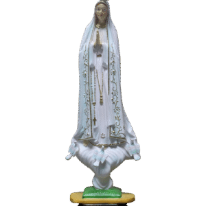 OUR LADY OF FATIMA -