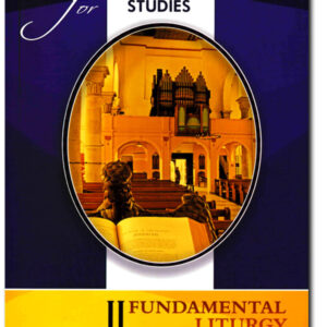 Handbook for Liturgical Studies II - Fundamental Liturgy