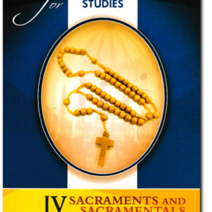 Handbook for Liturgical Studies IV - Sacraments and Sacramentals
