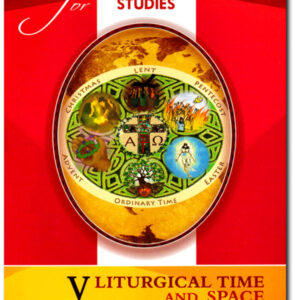 Handbook for Liturgical Studies V - Liturgical Time and Space