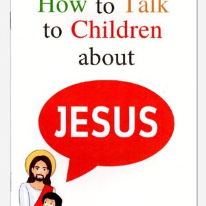 How to talk to Children about Jesus