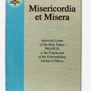 MISERICORDIA ET MISERA