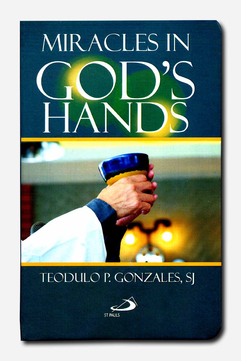 MIRACLES IN GOD'S HANDS