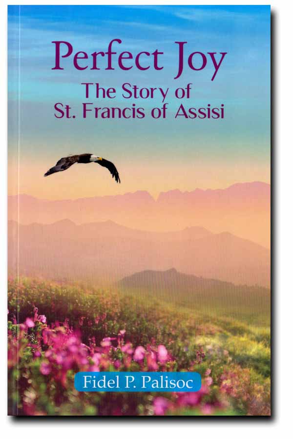 Perfect Joy - The Story of Saint Francis of Assisi