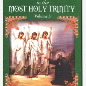 Perpetual Adoration to The Most Holy Trinity Vol 3