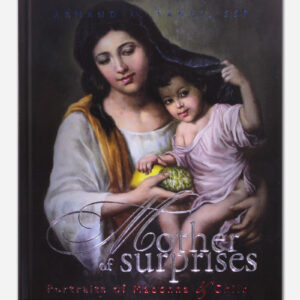 Mother of Surprises - Portraits of Madonna and Child - REVISED EDITION