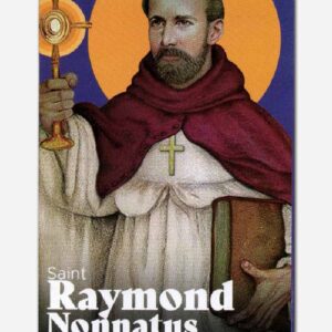Saint Raymond Nonnatus Sambuhay Novena