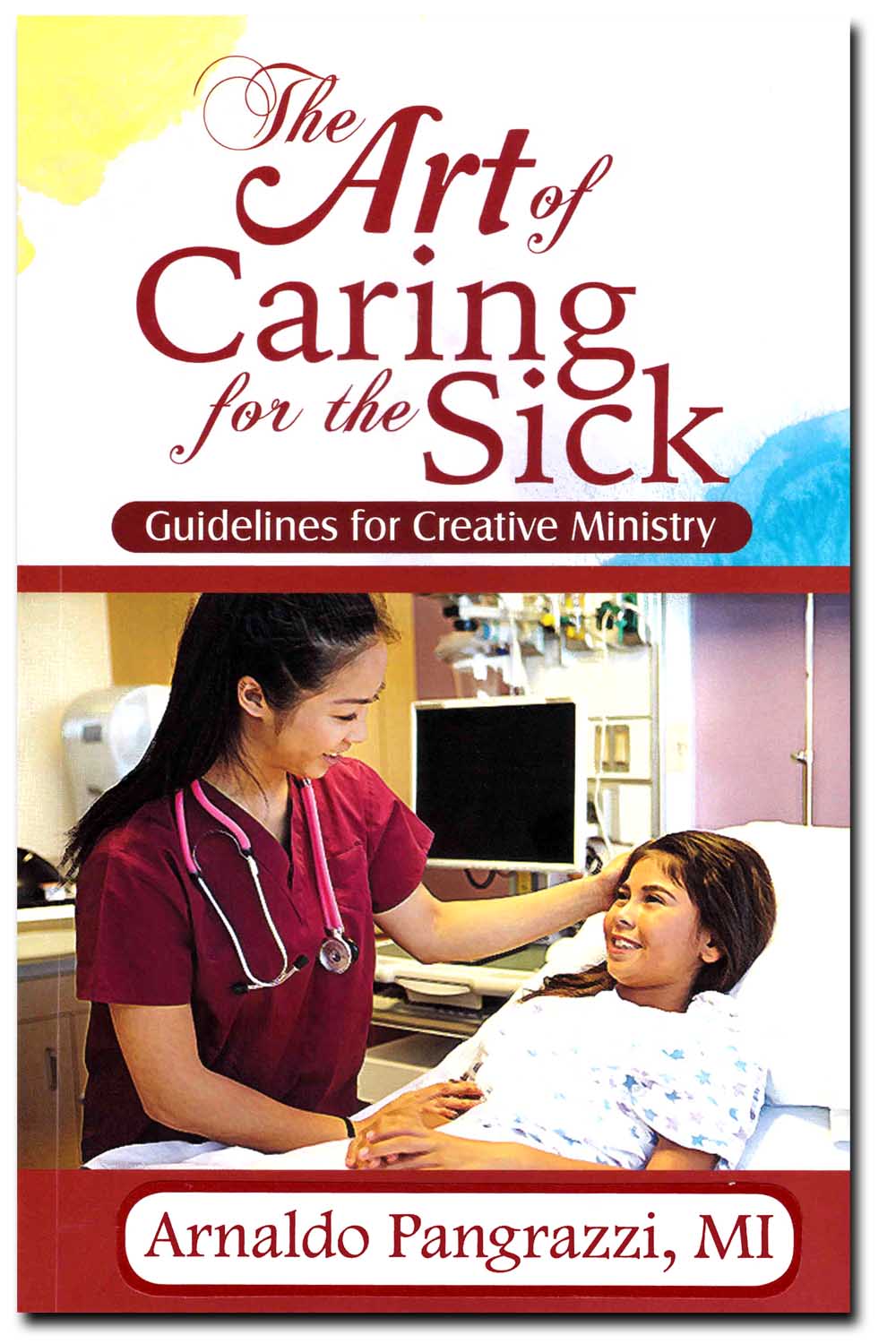 The Art of Caring for the Sick