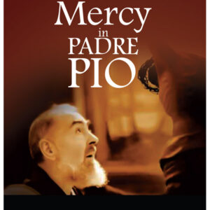 The Divine Mercy in Padre Pio