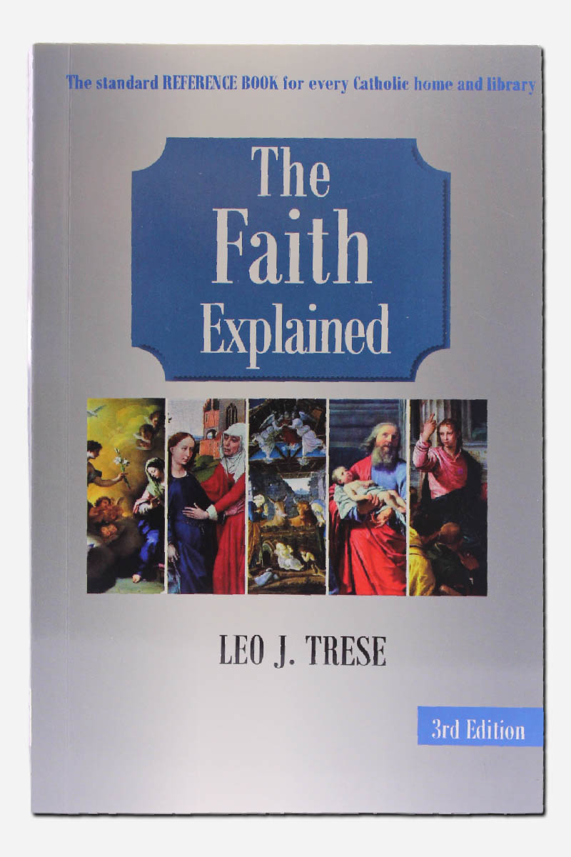 The faith Explained