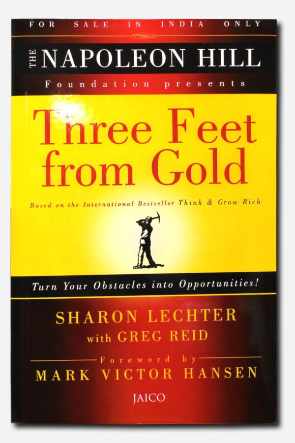 Three Feet from Gold