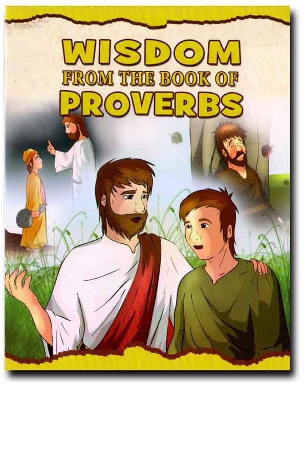 Wisdom From The Book of Proverbs