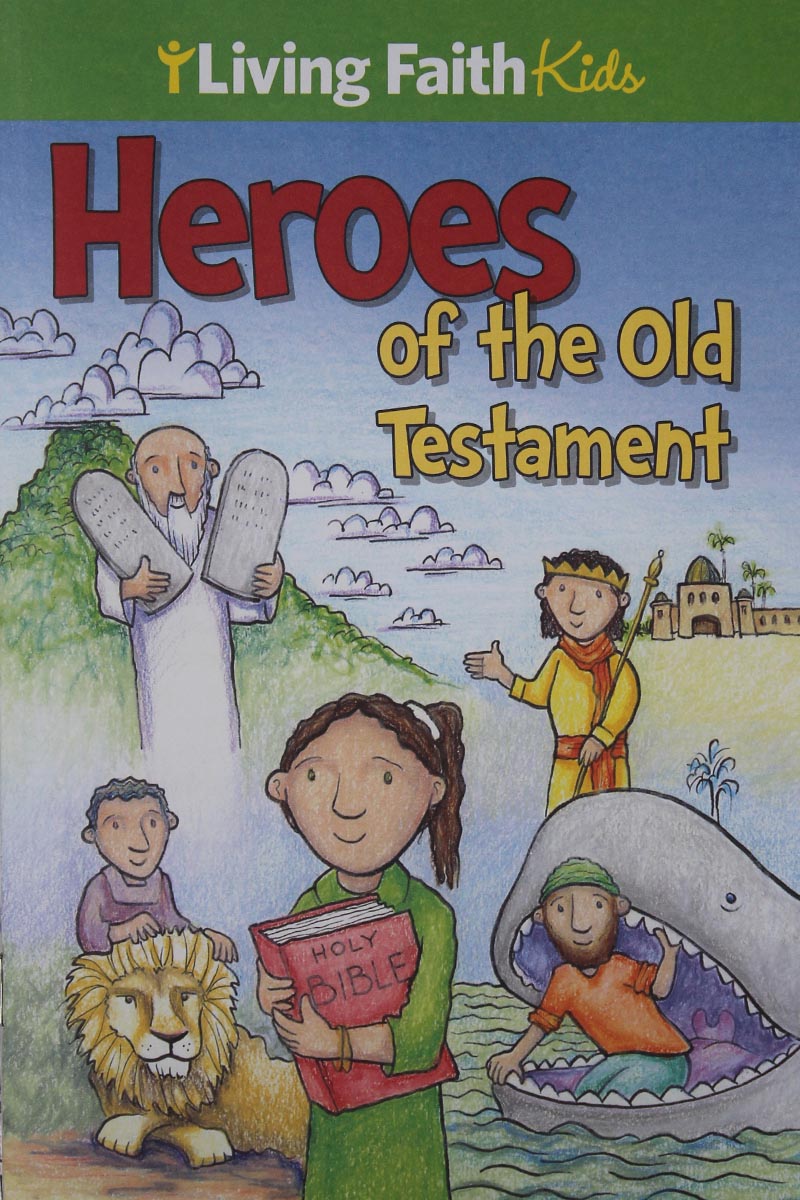 HEROES OF THE OLD TESTAMENT
