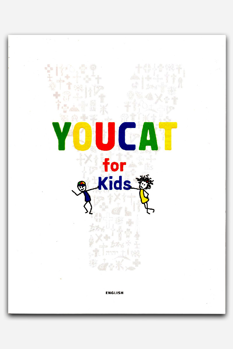 YOUCAT FOR KIDS - A Catholic Catechism for Children and Parents