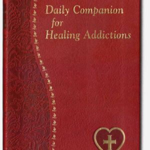 Daily Companion for Healing Addictions