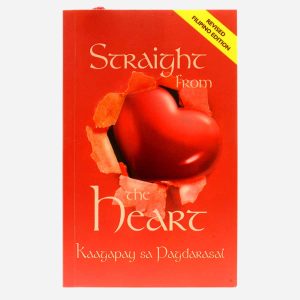 REVISED FILIPINO EDITION Straight from the Heart - Soft Bound