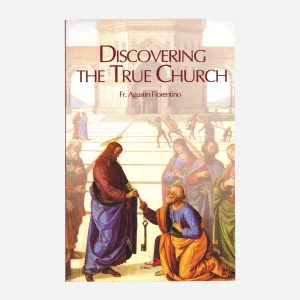 DISCOVERING THE TRUE CHURCH