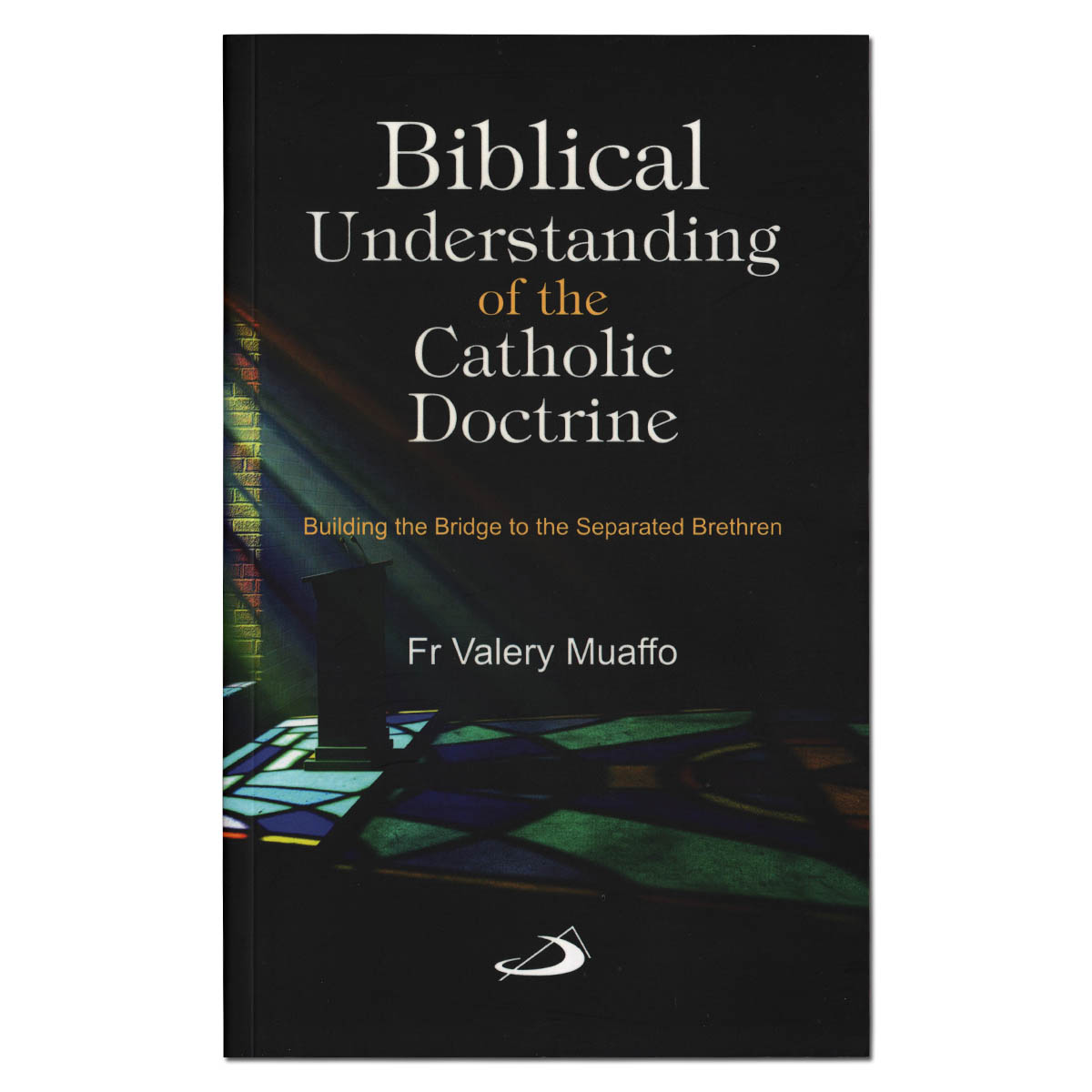 Biblical Understanding of the Catholic Doctrine