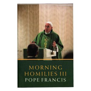 Morning Homilies III