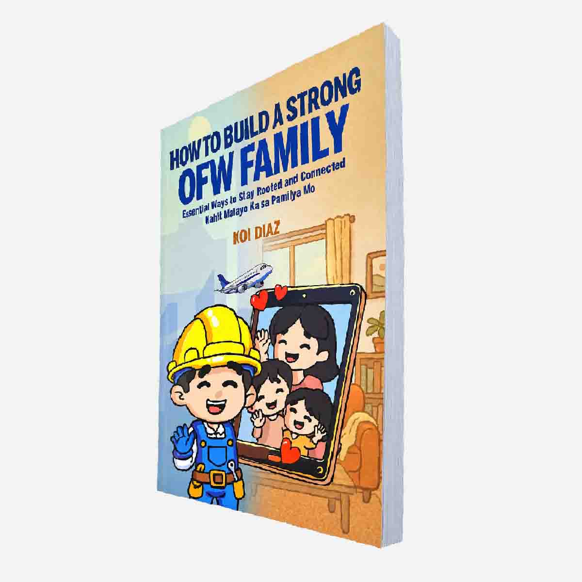 HOW TO BUILD A STRONG OFW FAMILY - Image 3